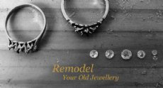 REMODEL YOUR JEWELLERY